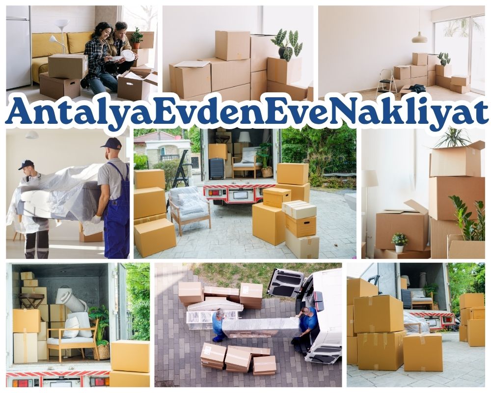 Antalya Felahiye Evden Eve Taşımacılık